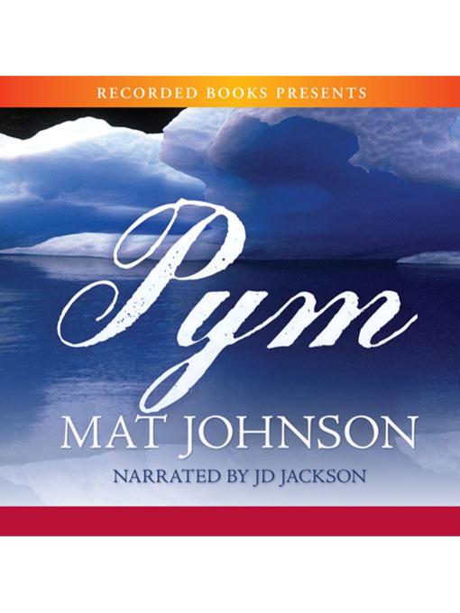 Title details for Pym by Mat Johnson - Wait list
